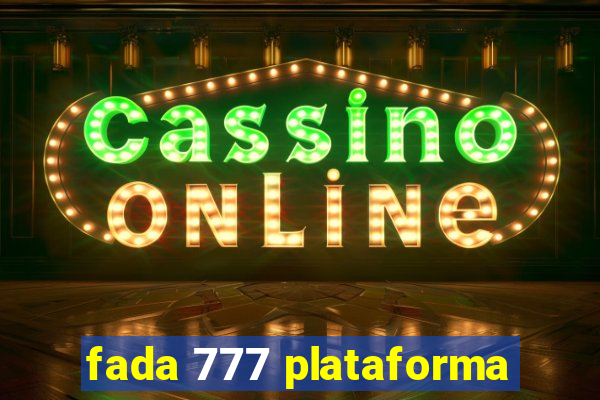 fada 777 plataforma